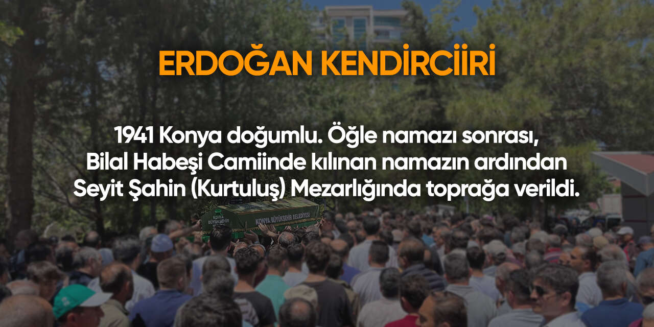 Konya'da bugün vefat edenler | 24 Ocak 2026 9